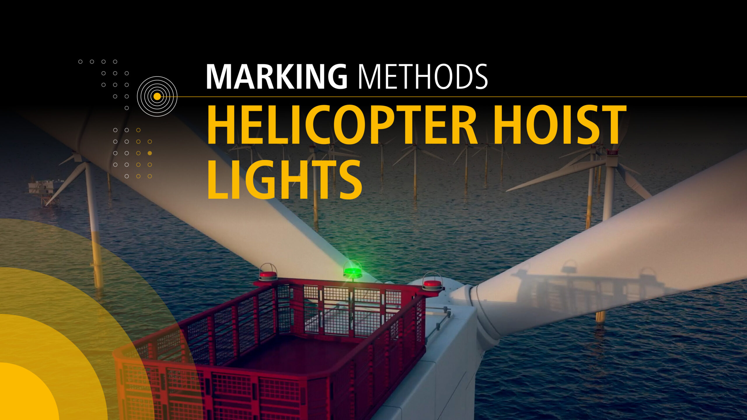 Sabik Offshore_Marking Methods_Heli Hoist Lights